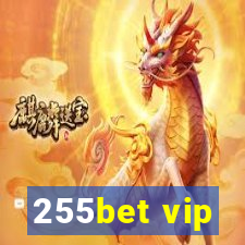 255bet vip
